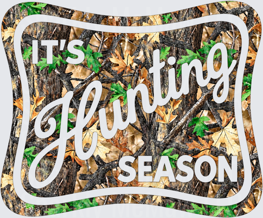 It's Hunting Season UV DTF Decal