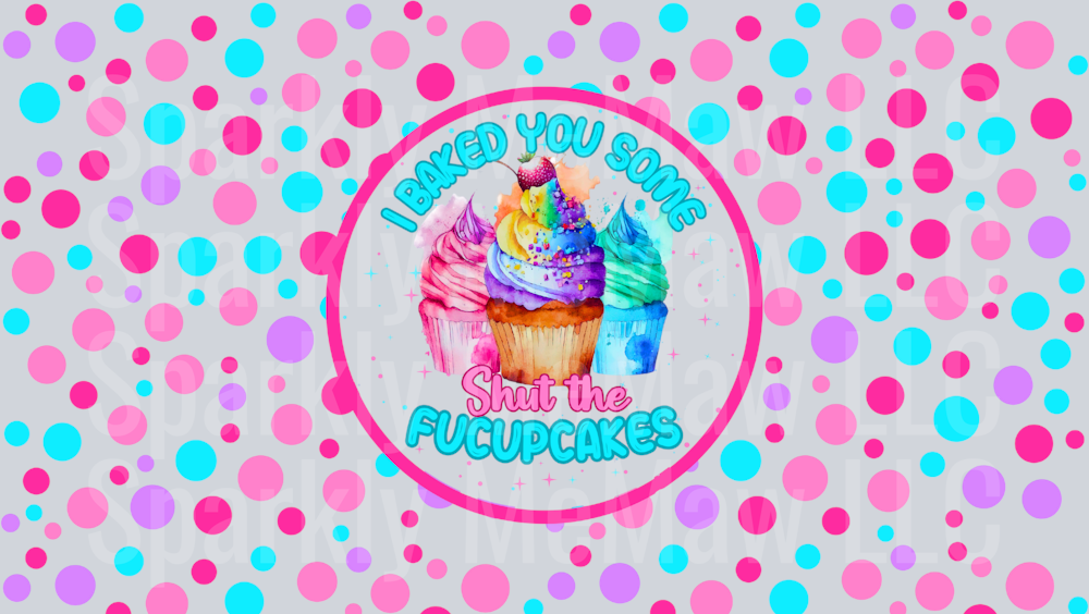 Fucupcakes 16 oz UV DTF Wrap