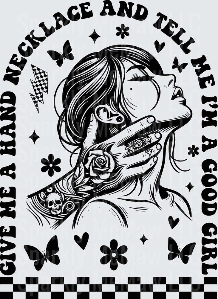 Boho Tattooed Woman with Hand Necklace Tell Me I'm a Good Girl Quote DTF Transfer for Fabric