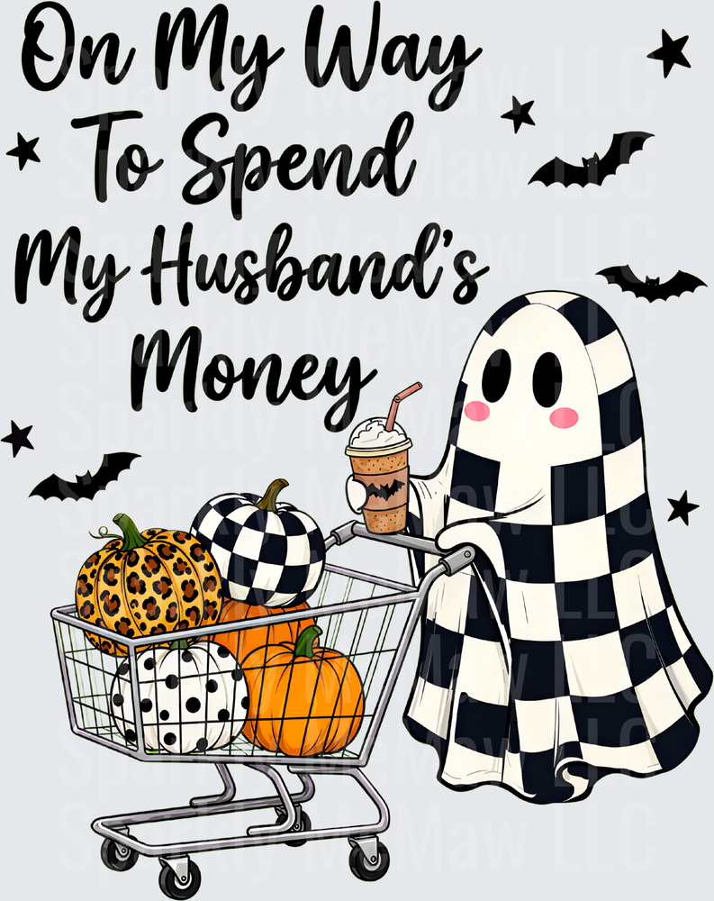 On My Way Husband's Money Ghost UV DTF Decal