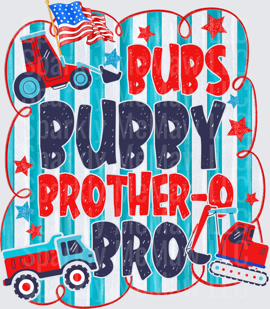 Pups Puppy Brother-O Bro Patriotic Red White Blue Trucks Tractor American Flag Stars Stripes Boys Sibling DTF Transfer for Fabric