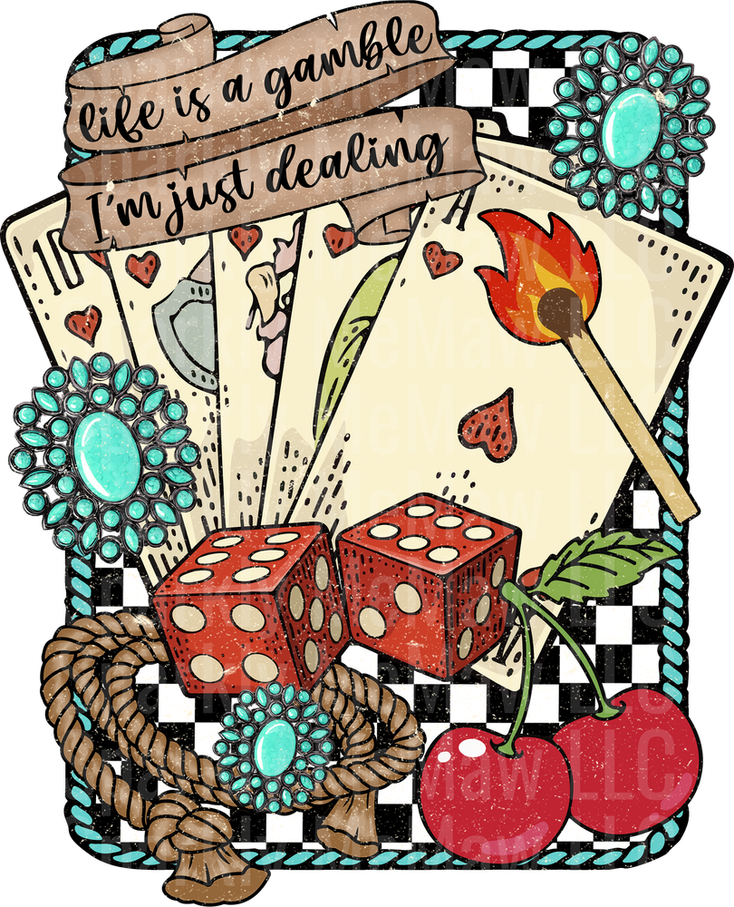 Life is a Gamble I'm Just Dealing Vintage Playing Cards Dice Casino UV DTF Decal