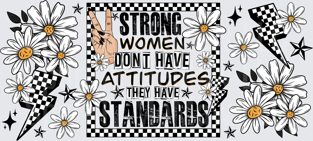 Strong Women Standards Daisy Bolt this is a UV DTF 16 OZ Wrap