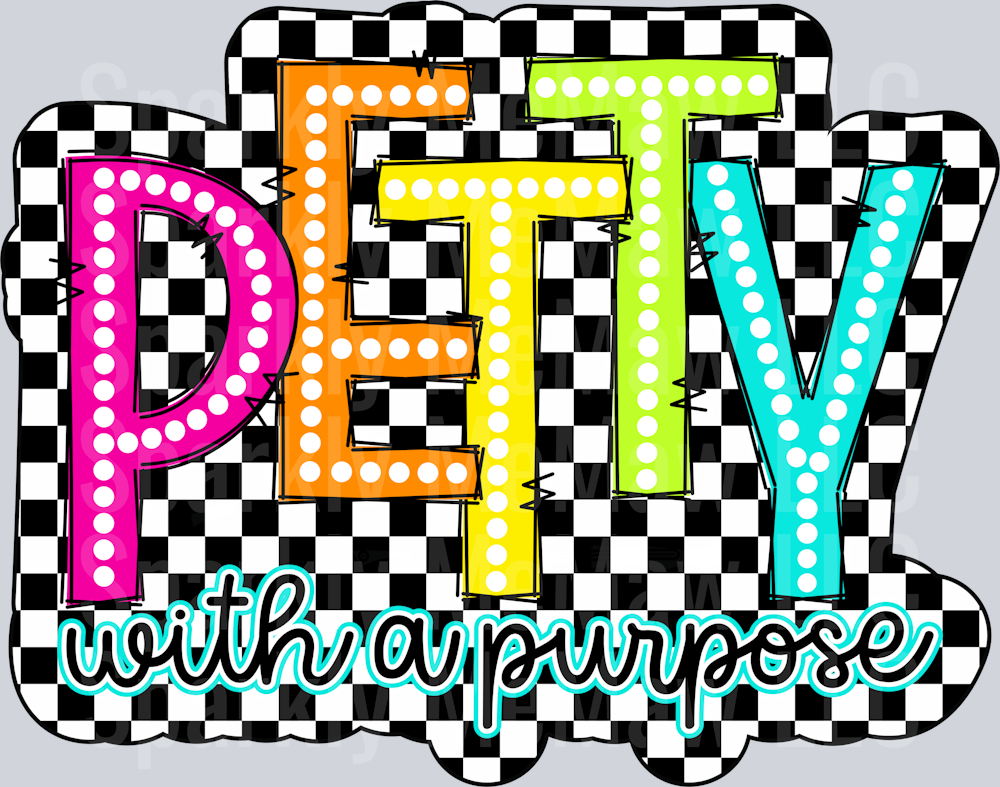 Petty with Purpose UV DTF Decal