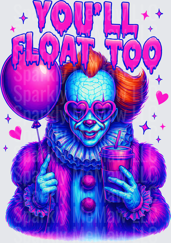 You'll Float Too Pennywise Clown with Balloon and Drink Neon Pink Purple DTF Transfer for Fabric