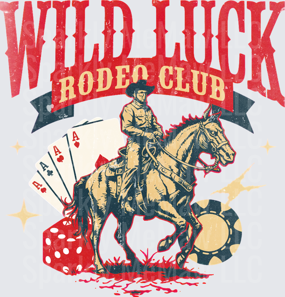 Wild Luck Rodeo Club Cowboy on Horseback with Poker Cards Dice and Casino Chips Vintage Western Gambling Graphic DTF Transfer for Fabric