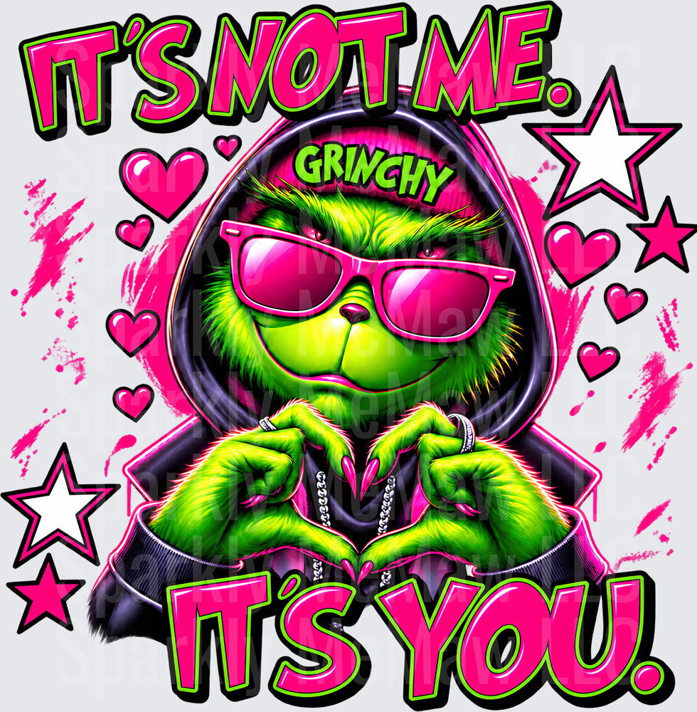 Grinchy It's Not Me It's You UV DTF Decal