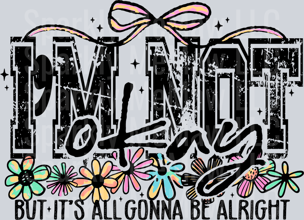 Not Okay UV DTF Decal (Black Distressed)printed in width