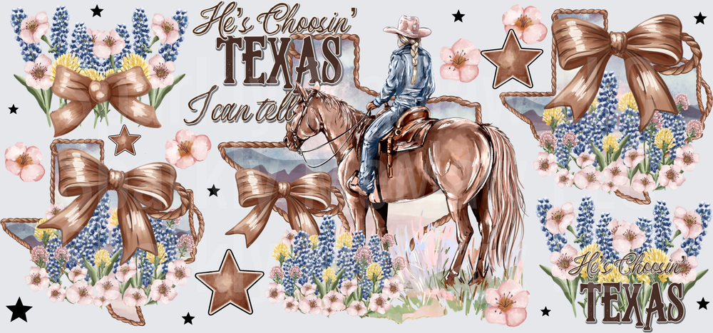 He's Choosin' Texas Cowgirl UV DTF 16 OZ Wrap