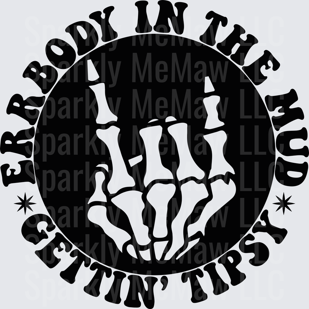 Everybody In The Mud Skeletal Hand Gesture Circle Badge DTF Transfer for Fabric