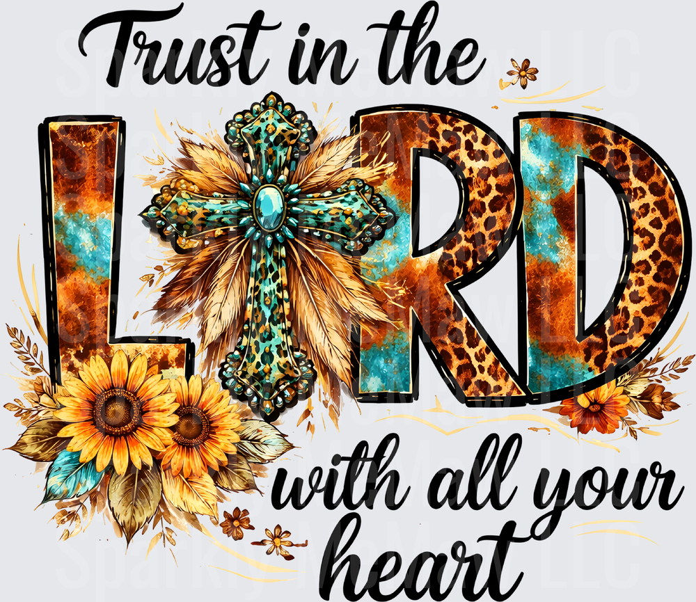 Trust in the LORD with All Your Heart Christian Cross Sunflowers Leopard Print UV DTF Decal