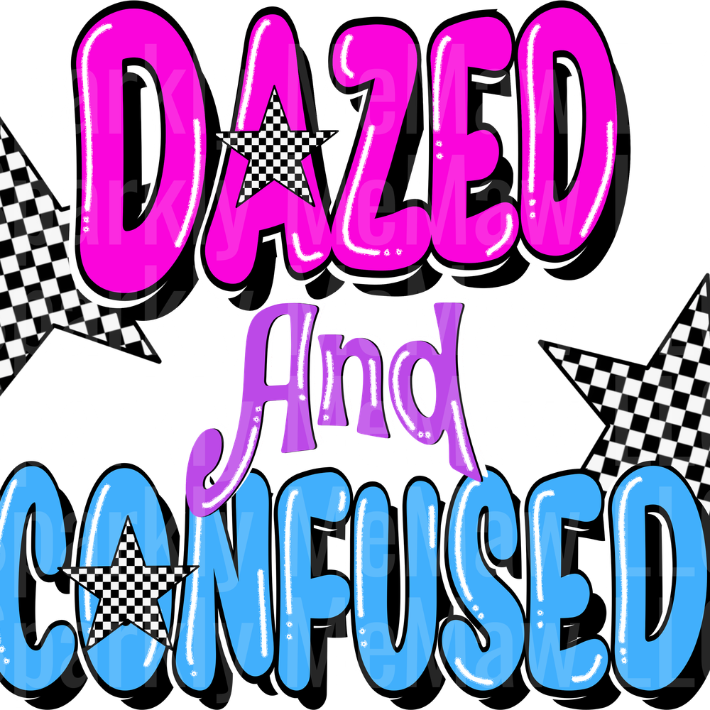 Dazed_And_Confused UV DTF Decal
