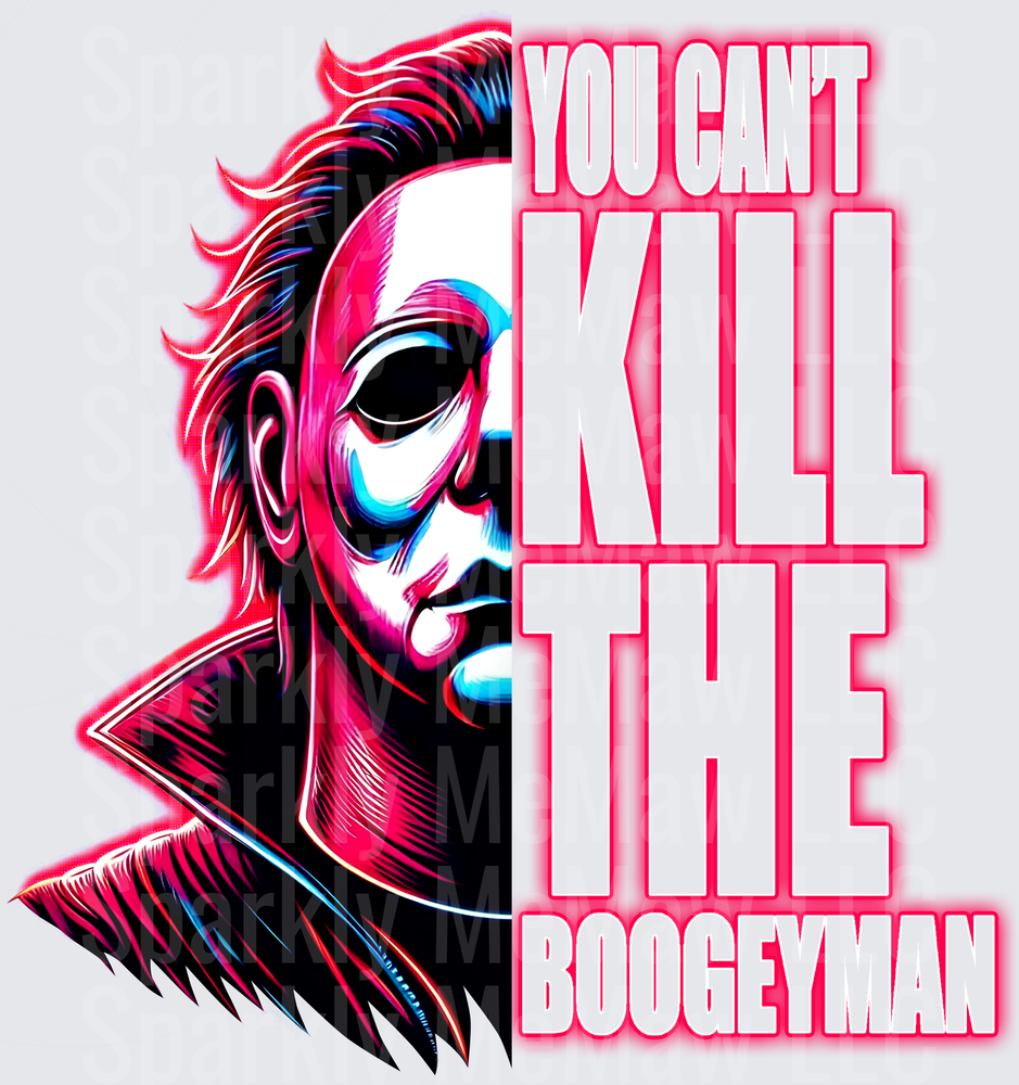 You Can't Kill The Boogeyman Michael Myers Horror UV DTF Decal