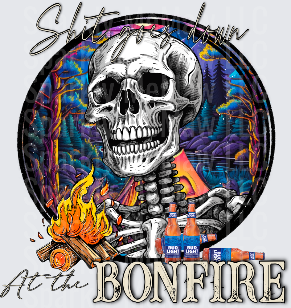 Shit Goes Down At The Bonfire Skeleton With Bud Light Beer Bottles Campfire Scene UV DTF Decal