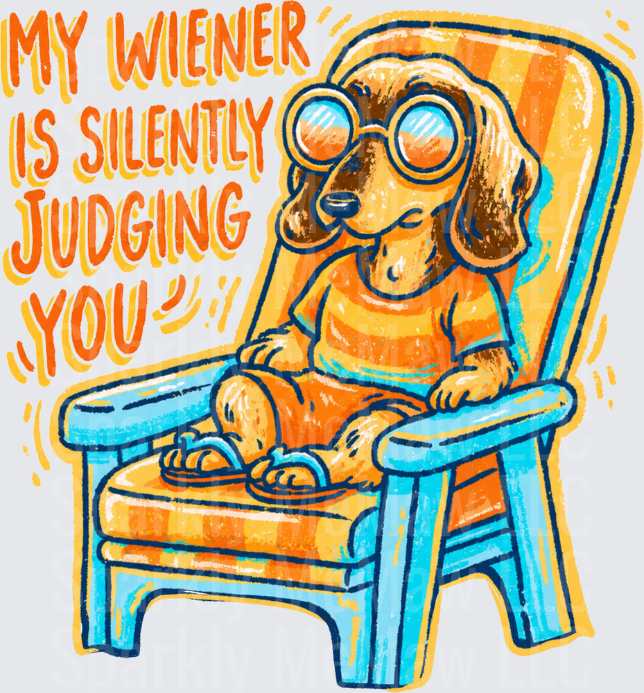 My Wiener Is Silently Judging You Dachshund Dog in Chair DTF Transfer for Fabric
