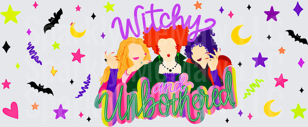 Witchy and Unbothered Sanderson Sisters This is a UV DTF 16 OZ Wrap