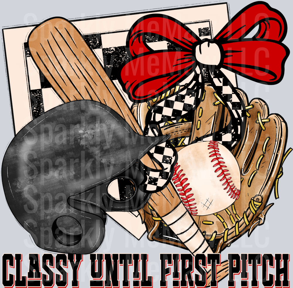Classy Until First Pitch Baseball UV DTF Decal
