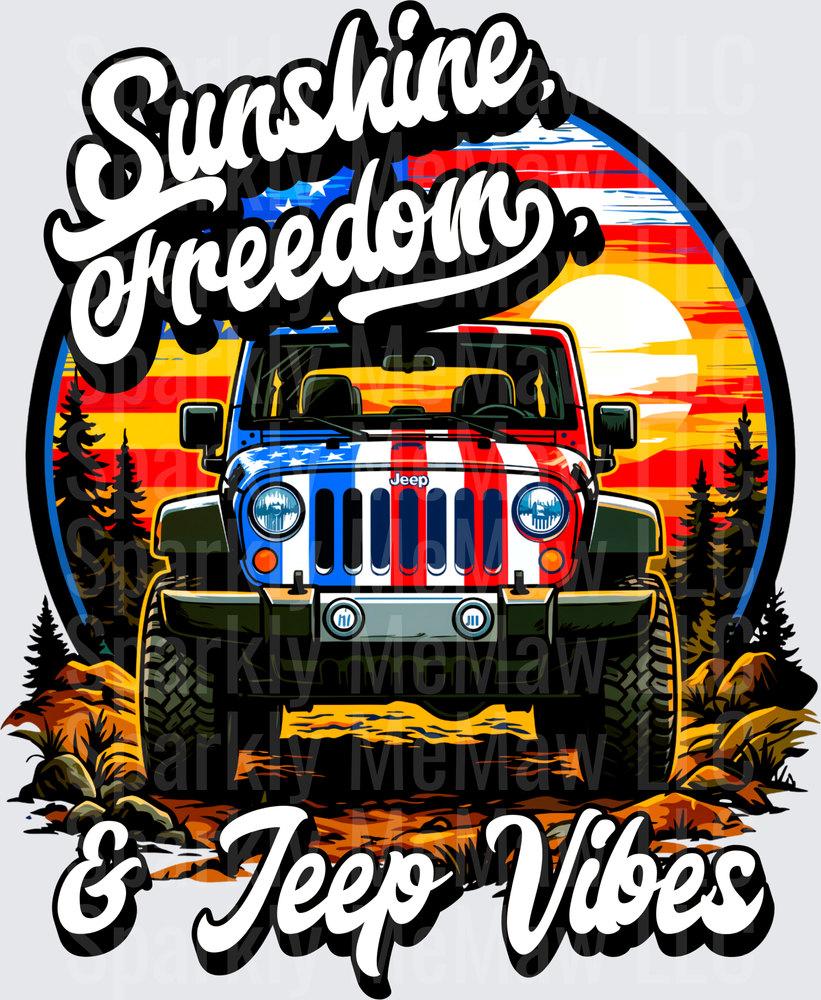Sunshine Freedom & Jeep Vibes Patriotic Off-Road Adventure - This is a UV DTF Decal
