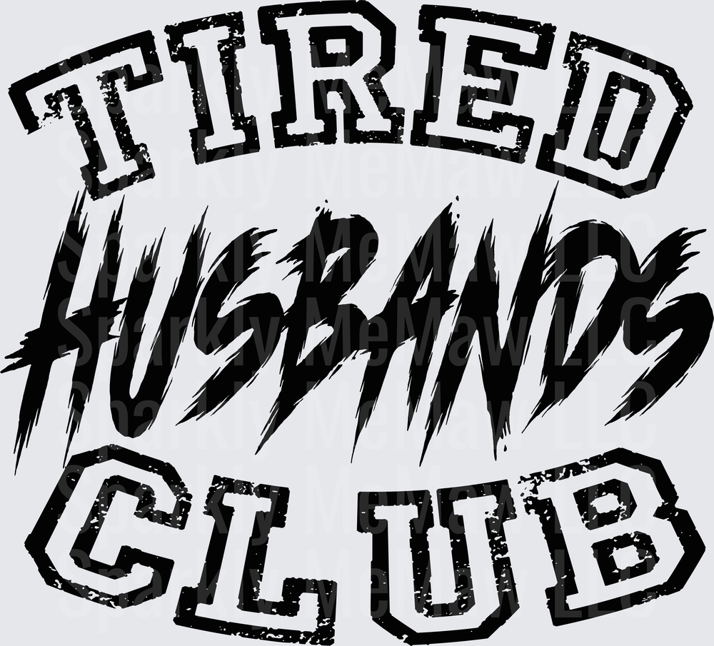 Tired Husbands Club Distressed Typography Design UV DTF Decal