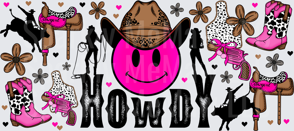 Howdy Cowgirl Smiley Western This is a UV DTF 16 OZ Wrap