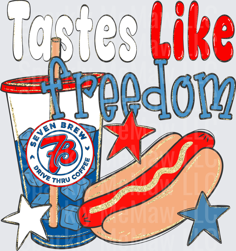 Tastes Like Freedom Hot Dog Coffee Patriotic Design UV DTF Decal