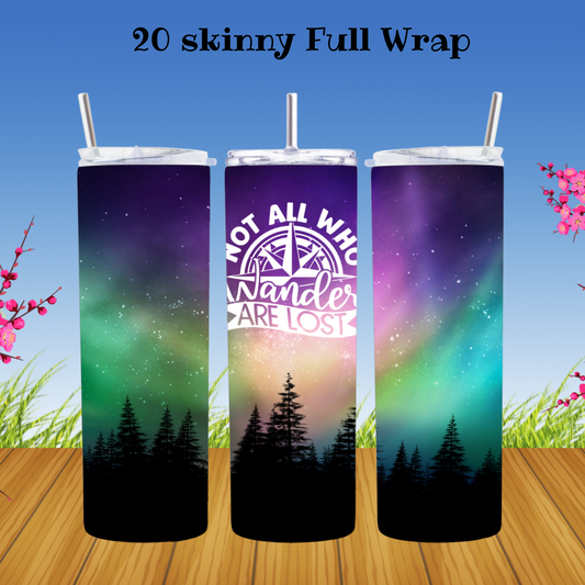 Not all Who wander 20 oz skinny full uv dtf wrap