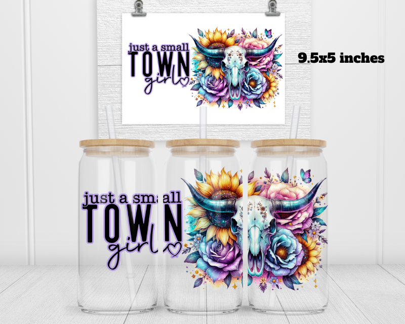 Just a Small town Girl UV DTF Wrap