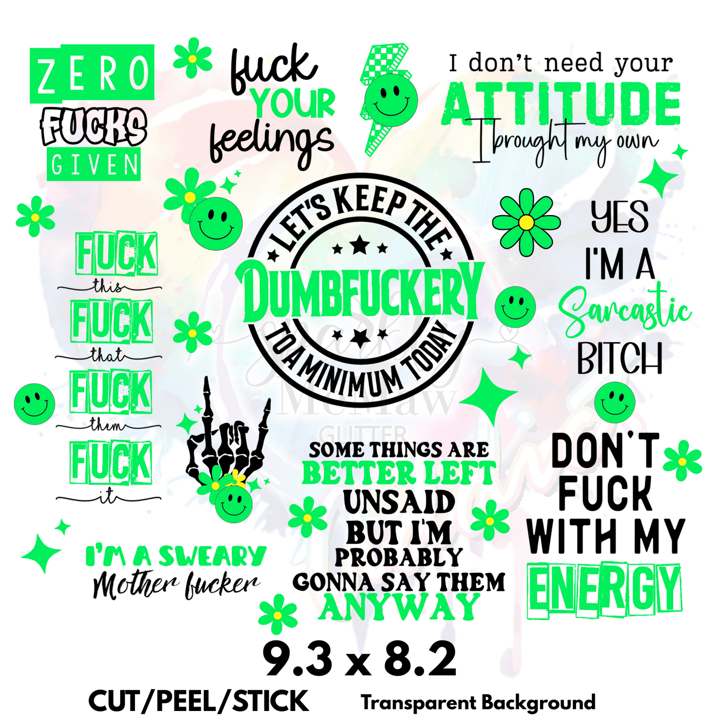 Zero Fu*ks green 20 oz UV DTF Wrap