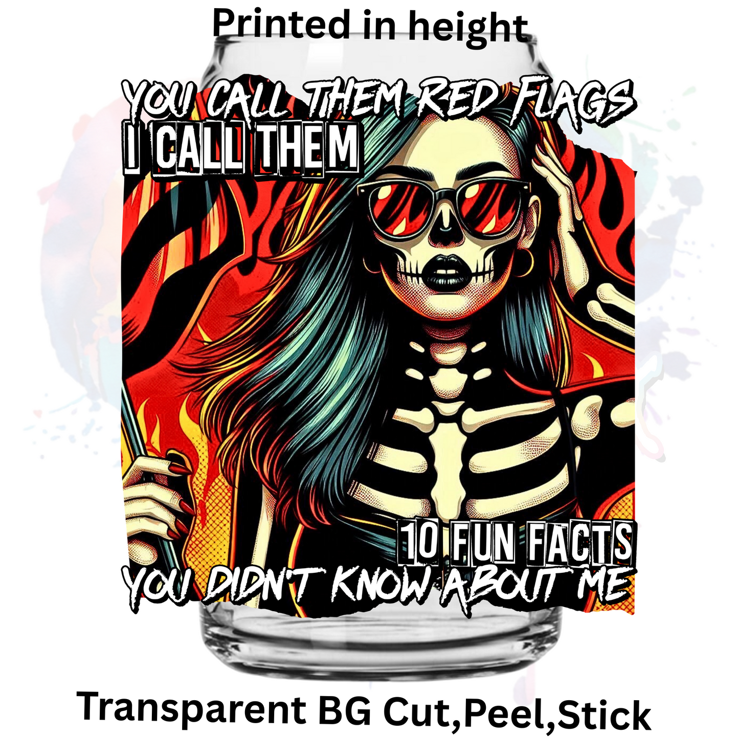 You Call them Red Flags UV DTF Decal