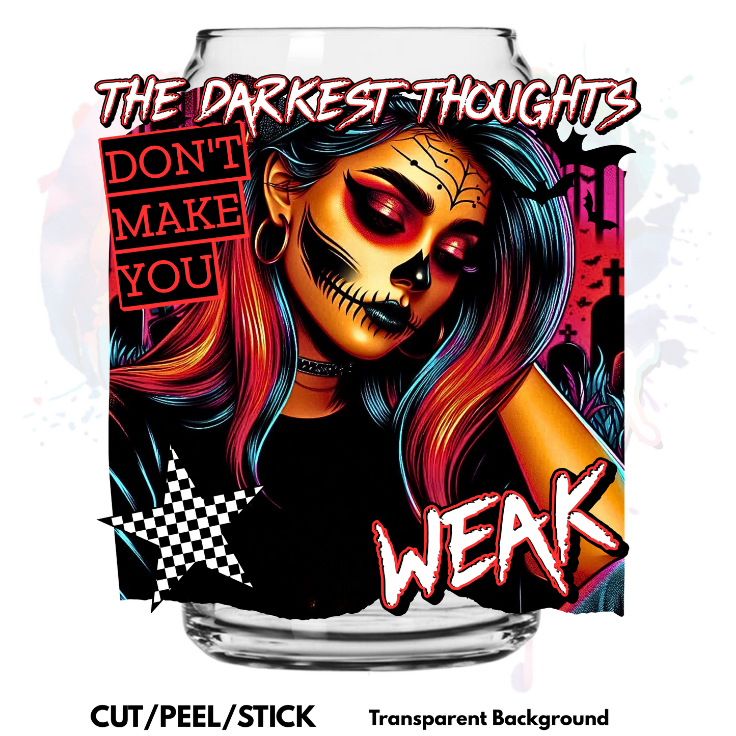 The Darkest Thoughts UV DTF Decal
