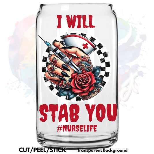 I will Stab you UV DTF Decal