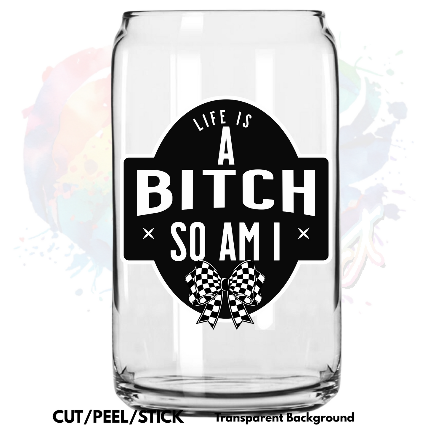 Bitch+ UV DTF Decal
