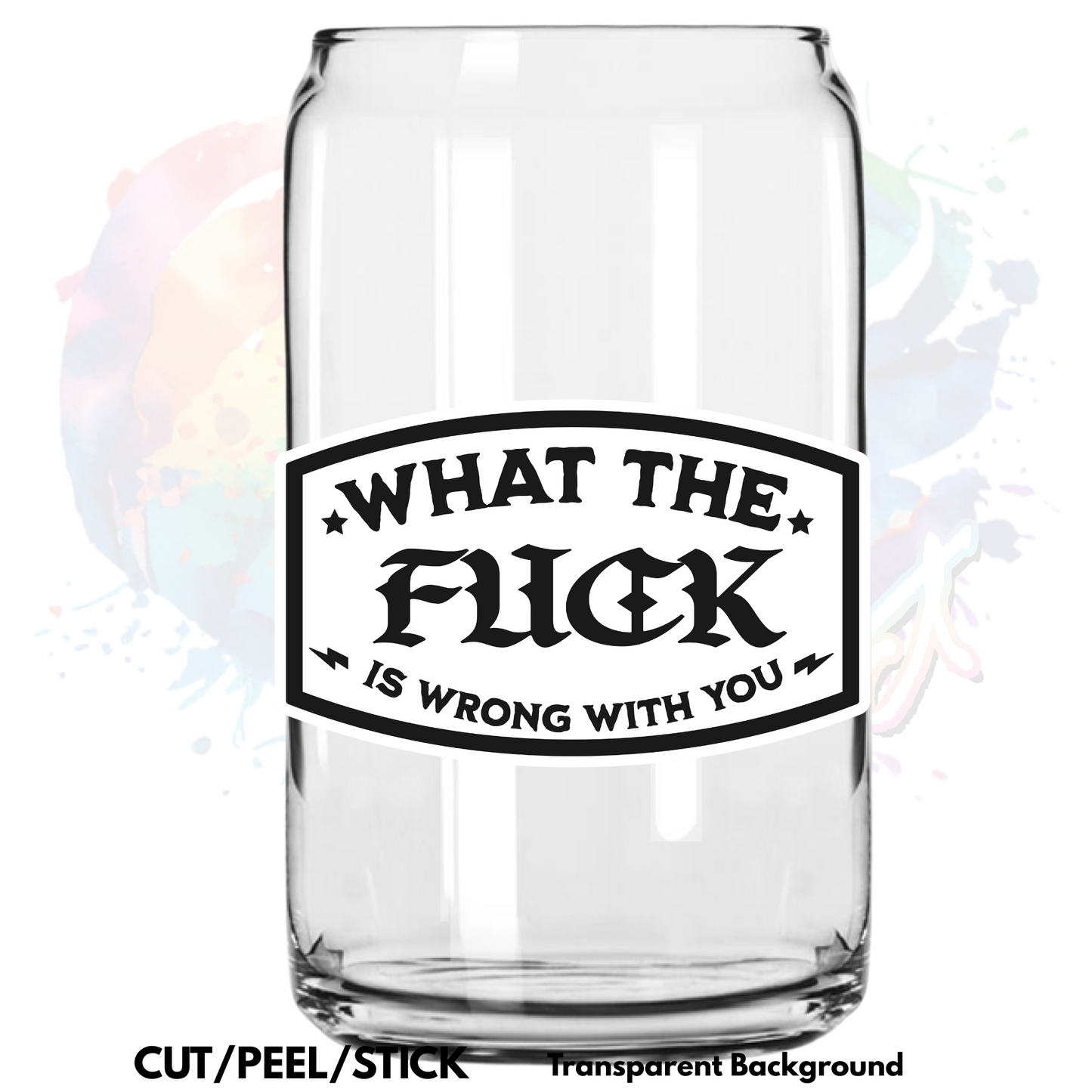 What the Fuck UV DTF Decal (in width)