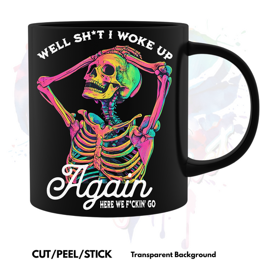 Well Shit UV DTF Decal
