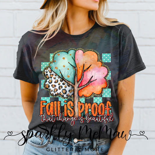 Fall is Proof 3 Ready to Press DTF Transfer (Fabrics only)