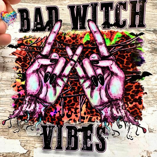 Bad Witch Vibes UV DTF Decal 4 x 4 inches