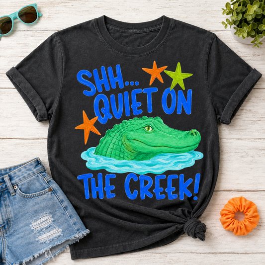Shh Quiet On The Creek Alligator DTF Transfer