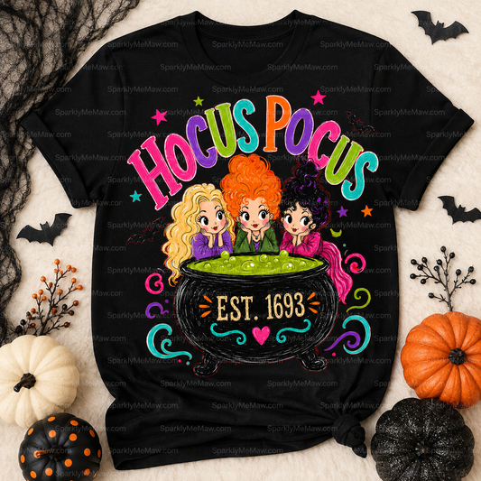 Hocus Pocus Sanderson Sisters Cauldron Est 1693 This Is A DTF Transfer