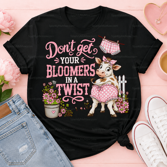 Don't Get Your Bloomers Twisted Cute Cow DTF Transfer