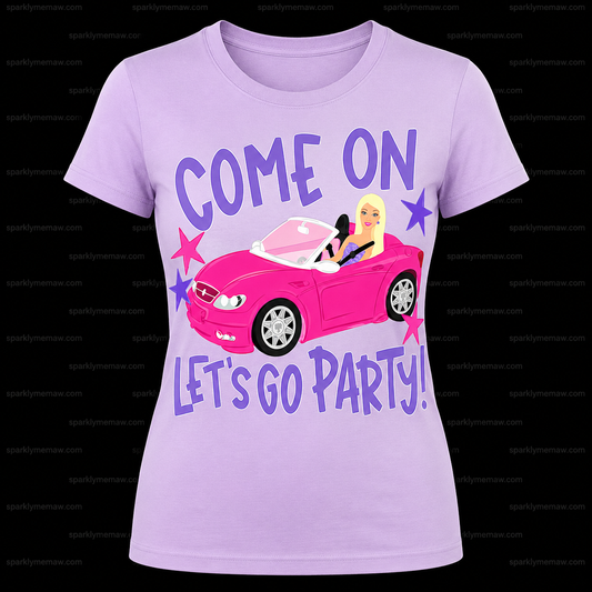 Barbie Come On Let's Go Party DTF Transfer for Fabrics