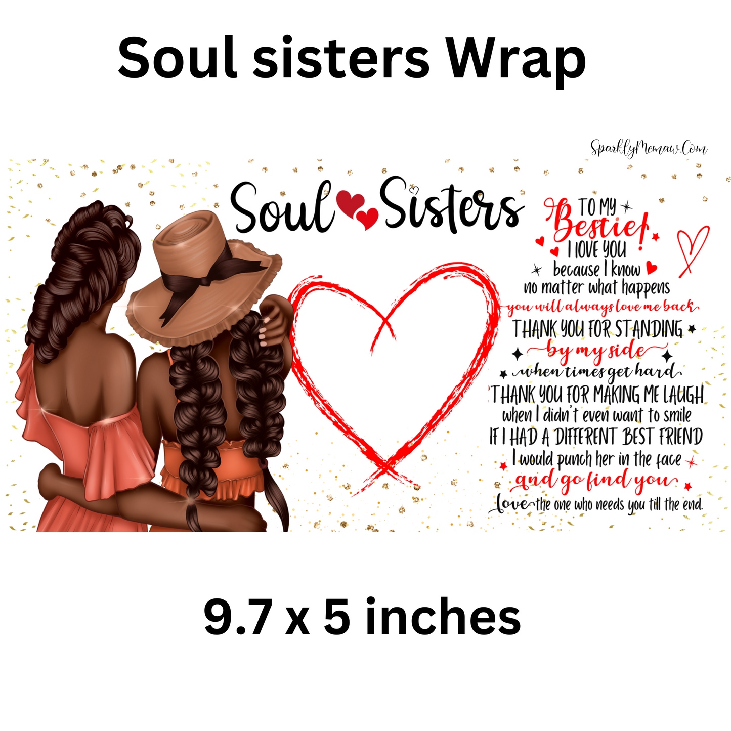 Soul Sisters UV DTF Wrap