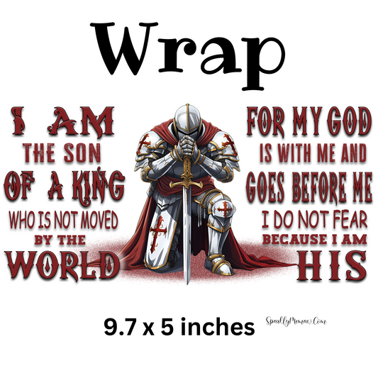 I am the Son of a King Uv DTF Wrap