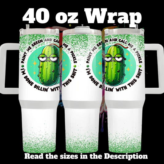 Pickle 40 oz UV DTF Wrap