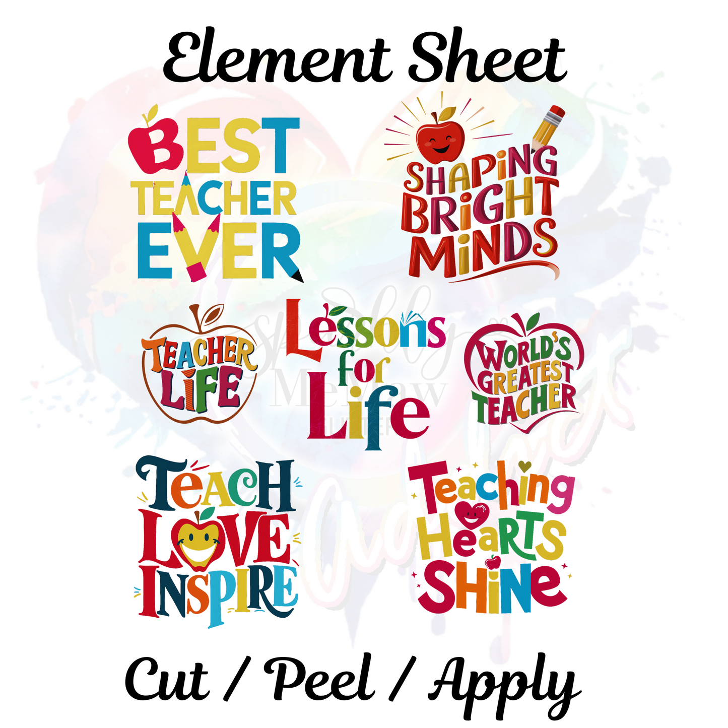 Teach Love Inspire UV DTF Element Sheet 8x9 inches