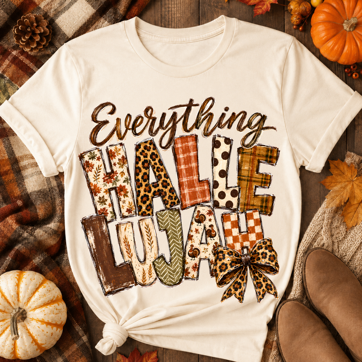 Everything Hallelujah Fall Thanksgiving DTF Transfer for fabrics