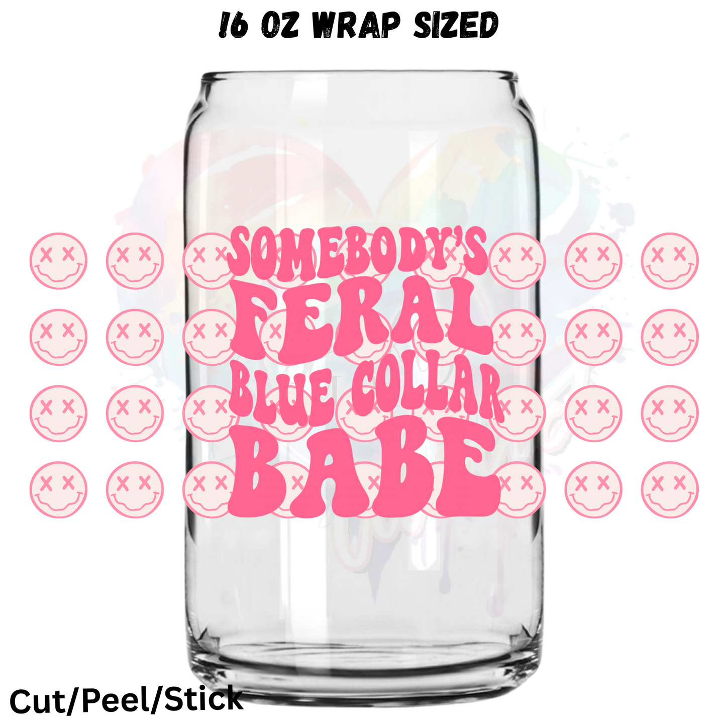 Blue collar babe pink UV  DTF 16 Oz wrap