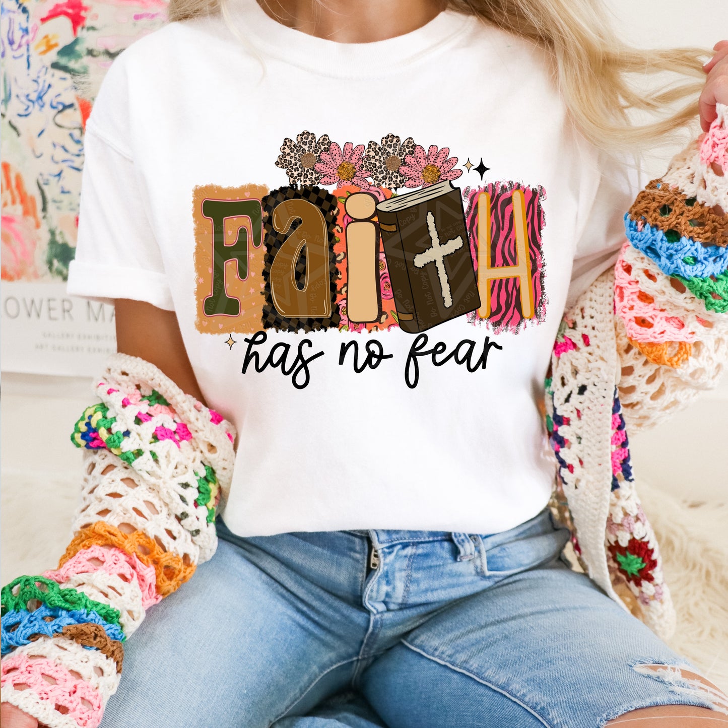 Faith has no fear DTF Transfer (Fabrics)