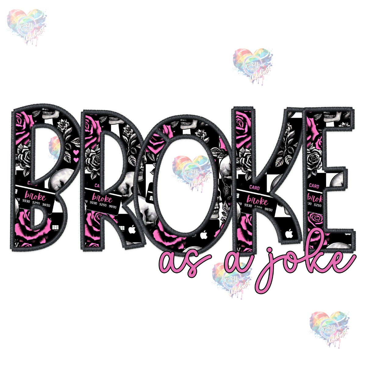 Broke as a Joke UV DTF Decal