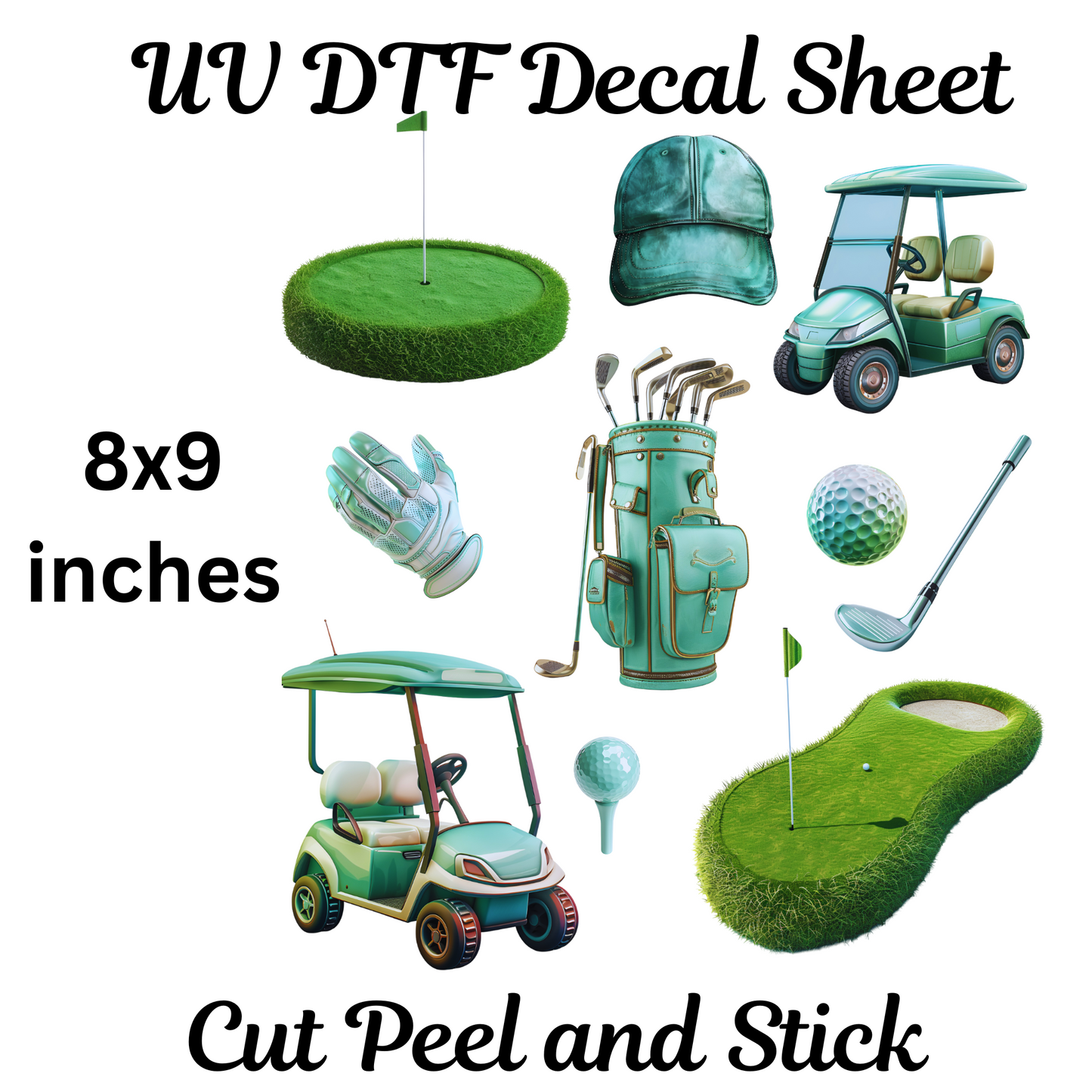 On the Green UV DTF Decal Sticker Sheet 8x9 inches