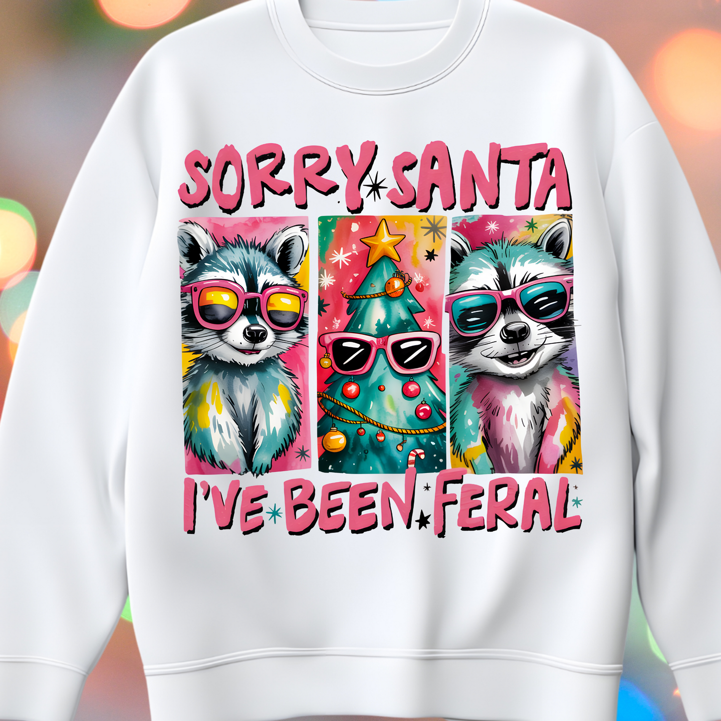 Sorry Santa I've been Feral DTF Transfer (Fabrics only)